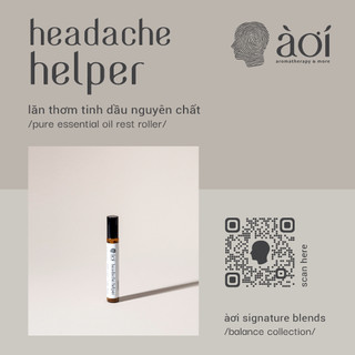 Lăn thơm tinh dầu thiên nhiên headache helper | pure essential oil rest roller | àơi signature blend in/balance/