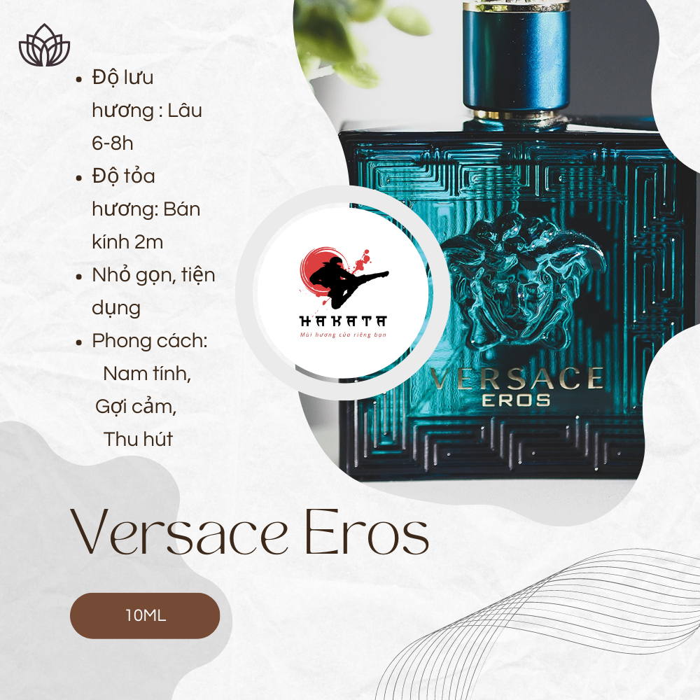 Nước Hoa Nam Versace Eros chiết 10ml Hương Thơm Mạnh Mẽ, Lich Lãm Cuốn Hút Phái Đẹp- Hakata Official