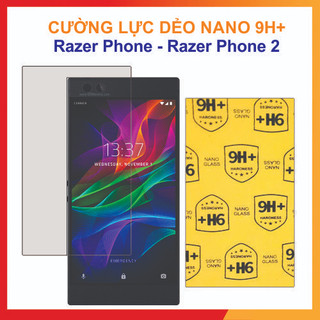 Cường lực razer phone - razer phone 2 .cường lực dẻo nano 9h , siêu bền
