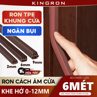 6 Mét Gioăng chặn cửa, ron dán khung cửa chặn khe hở cách âm chống ồn, chống thoát nhiệt và chống va đập KINGRON