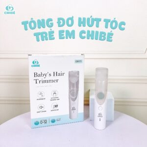 TÔNG ĐƠ HÚT TÓC TRẺ EM CHIBÉ CB011