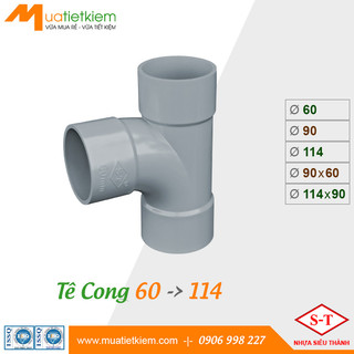 Tê cong pvc phi 60, 90, 114, 90x60, 114x90, phụ kiện ống nước