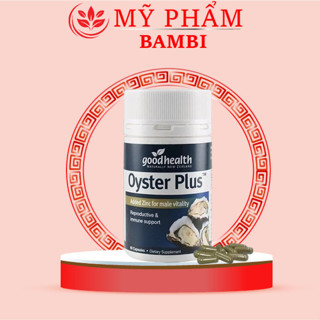 Tinh chất hàu biển Oyster Plus ZinC Goodhealth 60 viên - viên hàu úc Oyster Plus