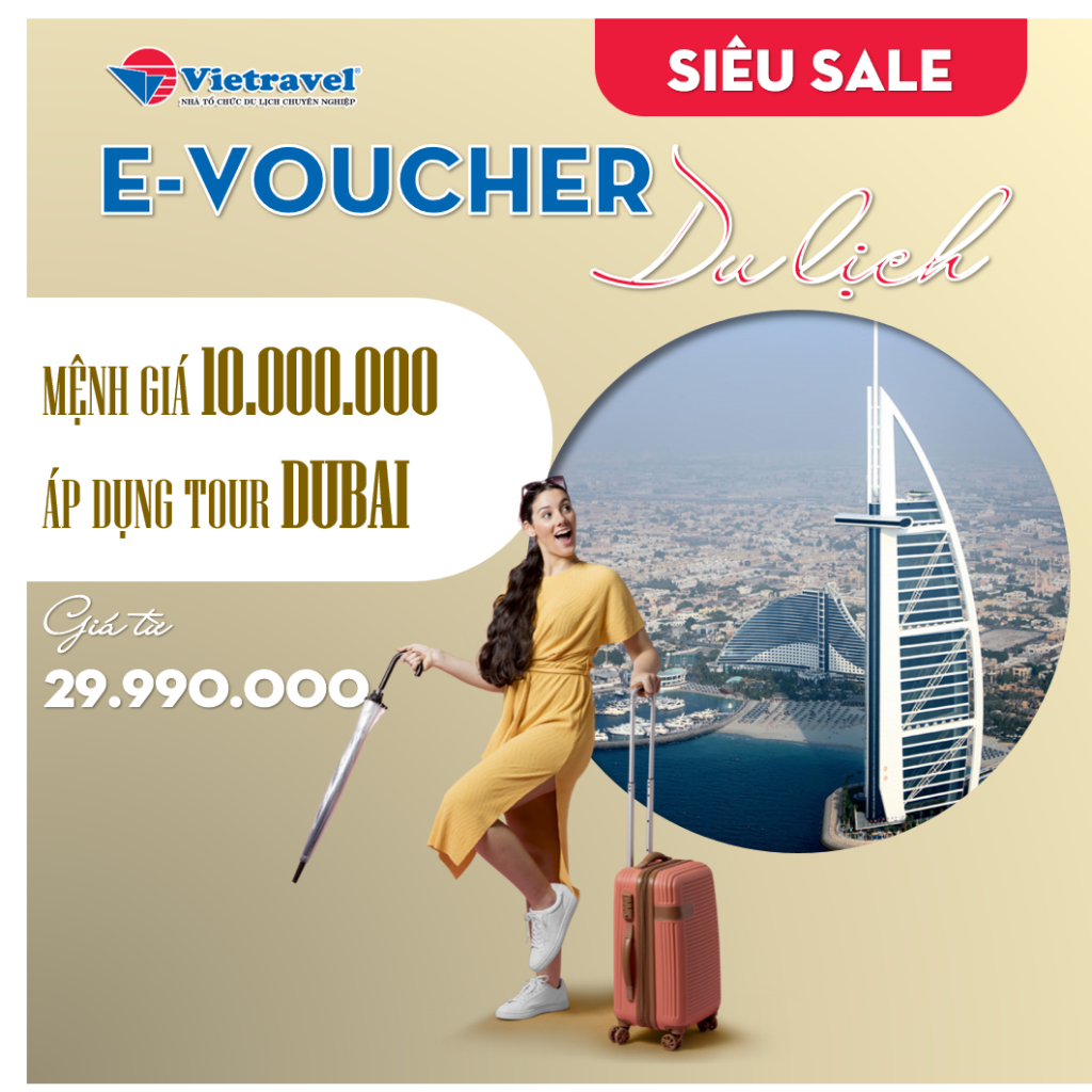 [EVoucher Vietravel] Mệnh giá 10.000.000 VND áp dụng cho tour Dubai từ