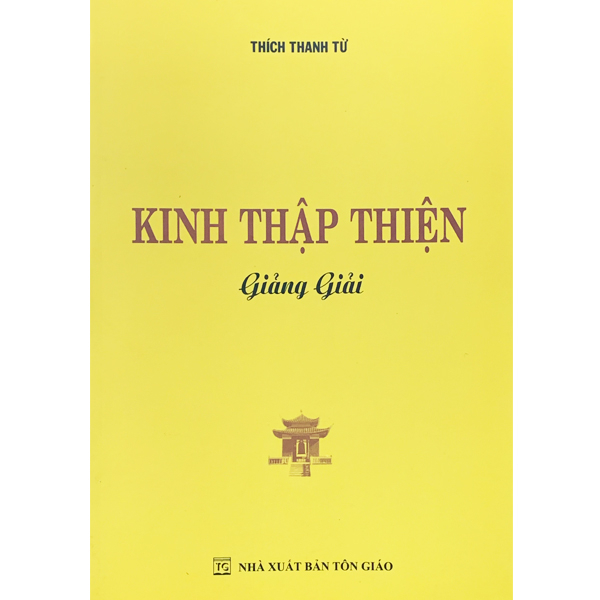 Sách - Kinh Thập Thiện Giảng Giải ( Thích Thanh Từ )