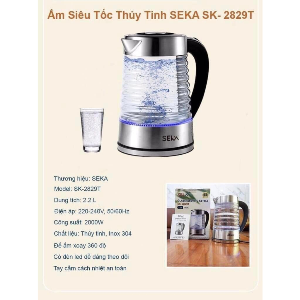 Ấm đun nước siêu tốc thuỷ tinh seka dung tích 2.2l, có hệ thống đèn led báo sáng, tự ngắt khi sôi bảo hành 3 năm