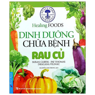 Sách - Dinh dưỡng chữa bệnh (Gia vị thảo dược, rau củ, dầu cá, đậu hạt, trái cây)