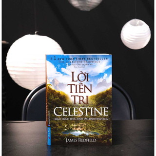 Sách - Lời tiên tri Celestine - Hành trình thức tỉnh tâm linh nhân loại