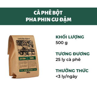 Cà phê bột pha phin gu đậm - the town