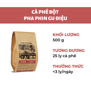 Cà phê bột pha phin gu điệu - the town