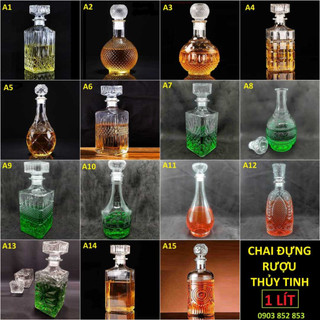 Chai thủy tinh đựng rượu 1 lít – 15 mẫu – vỏ chai rượu đẹp 1000ml - bình đựng ruou