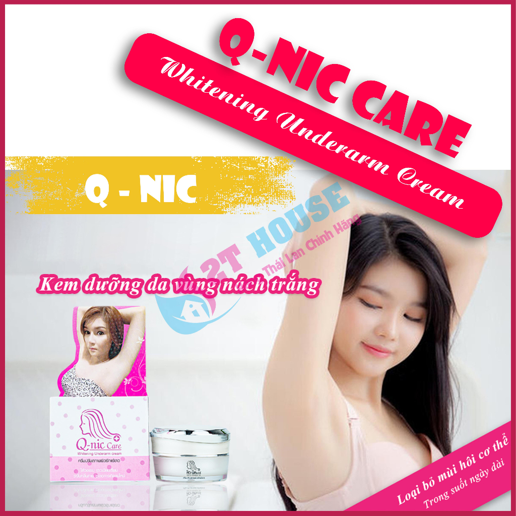 Kem thâm nách/kem ngăn ngừa/giảm thâm bikini Q - Nic Care Thái Lan hủ 15g 2T House Shop Hàng Thái Lan Nội Địa Chính Hãng