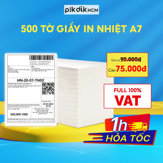 Giấy in nhiệt A7 tệp 500 tờ in đơn TMĐT, tem nhãn vận chuyển, có sẵn lớp keo dính sẵn dùng cho máy in nhiệt PIKDIK