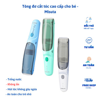Tông đơ cắt tóc cho bé Misuta cao cấp, hút tóc, trống ồn