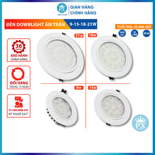 ĐÈN LED ÂM TRầN 9W, 15W, 18W, 21W -đèn dowlight âm trần 9W lỗ khoét 100mm mắt ếch, đèn âm trần