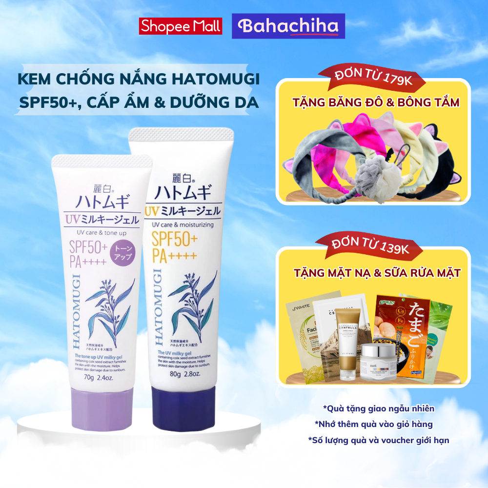 Kem chống nắng Hatomugi SPF50+ PA++++ Kumano 80g và kem chống nắng nâng tone dưỡng ẩm và làm sáng da 70g bahachiha