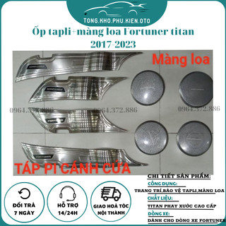 Ốp Tapli, màng loa Cánh Cửa xe Toyota Fortuner 2017- 2021, 2022, 2023,2024 Hàng TiTan Cao Cấp