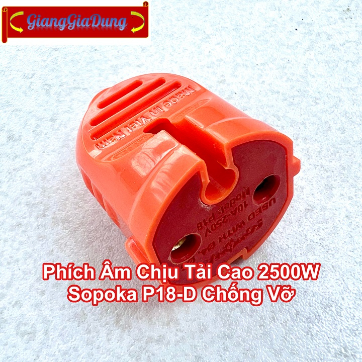Phích Âm Chịu Tải Cao 2500W SOPOKA P18-D Chống Vỡ