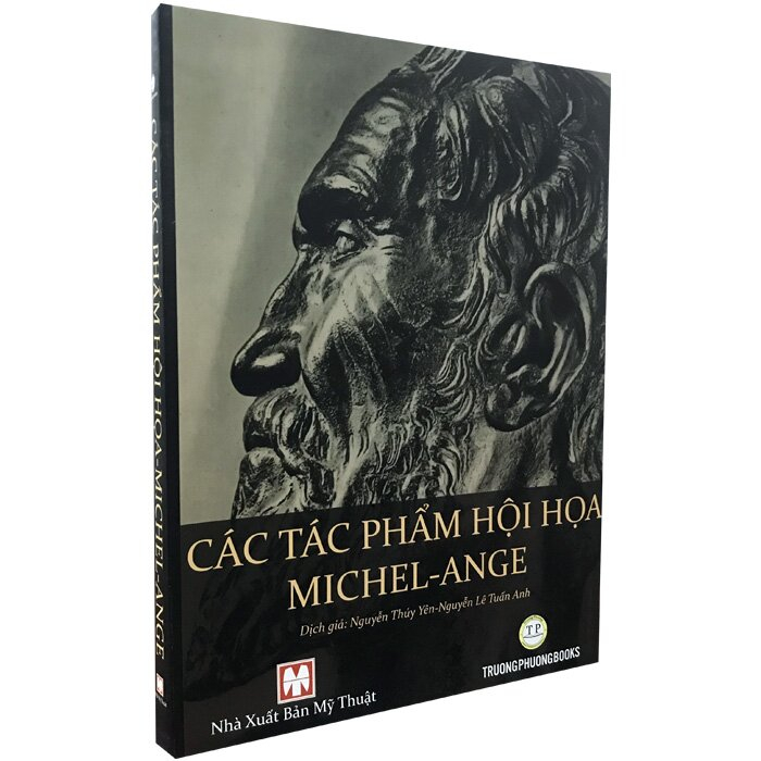 Các tác phẩm hội hoạ Michel-Ange – Ấn bản Phaidon Press - Trường Phương Books