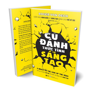 Sách - Cú Đánh Thức Tỉnh Trí Sáng Tạo ( Roger von Oech-ALP)