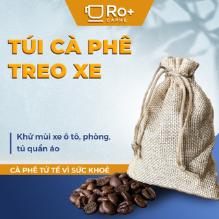 Túi thơm hạt cà phê roplus - hạt mộc nguyên chất - khử mùi