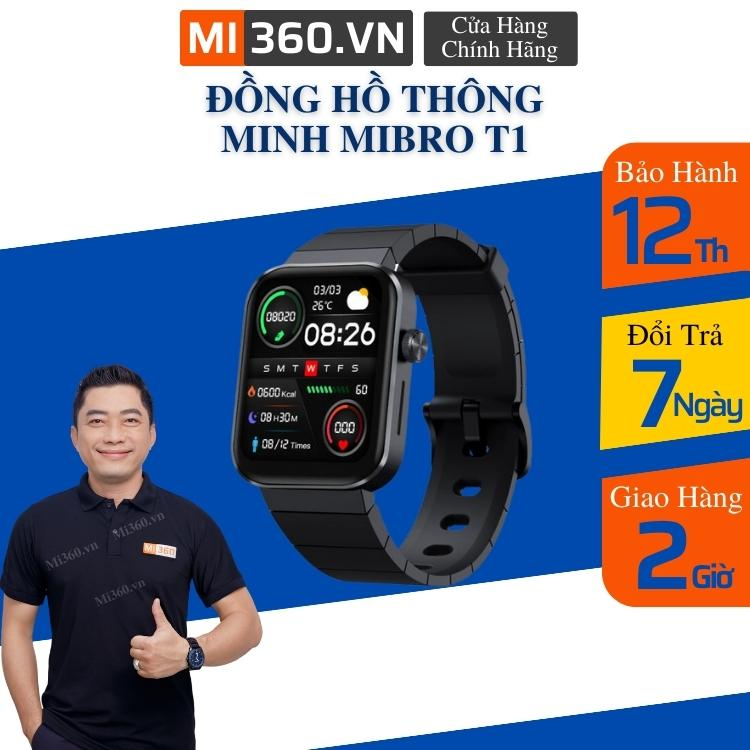 Đồng hồ thông minh MIBRO T1 kết nối bluetooth gọi điện HD màn hình màu 20 chế độ 2ATM chống thấm nước đa năng tiện lợi