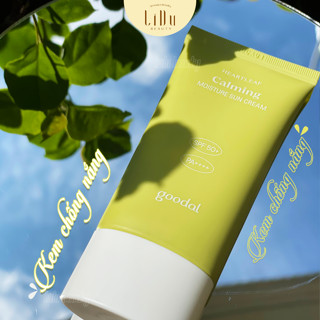 KEM CHỐNG NẮNG DƯỠNG ẨM & LÀM DỊU DA - GOODAL CALMING MOISTURE SUN CREAM -Date 26.07.2025