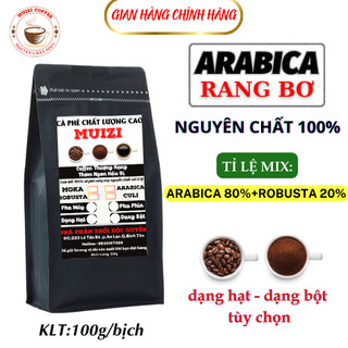Cà phê hạt nguyên chất arabica, rang bơ tỉ lệ 80% arabica + 20% robusta .100g