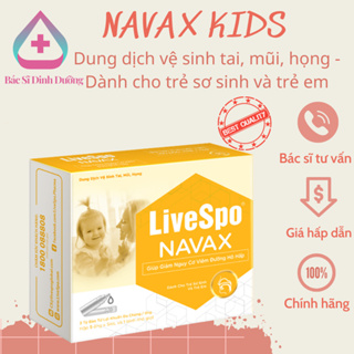 Chính Hãng  LiveSpo NAVAX KIDS - Nhỏ mũi cho trẻ nhỏ giảm nghẹt mũi - Hộp