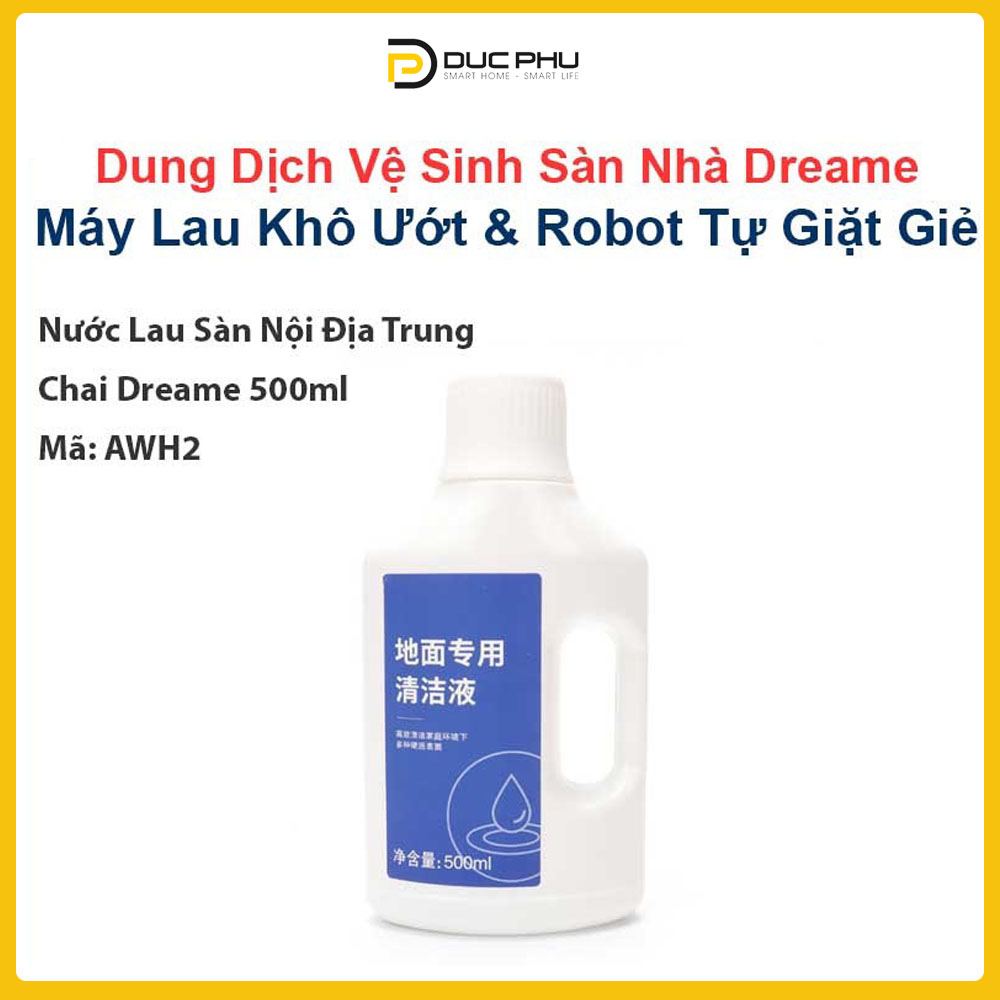 Nước Lau Sàn Đậm Đặc Cao Cấp DREAME - Dành riêng cho Robot lau nhà ECOVACS DEEBOT / ILIFE / XIAOMI / LIECTROUX.... | BigBuy360 - bigbuy360.vn