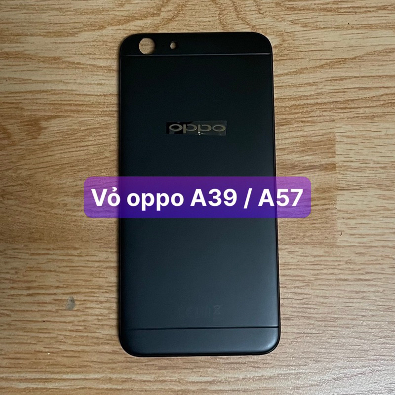 vỏ lưng oppo A39 / A57