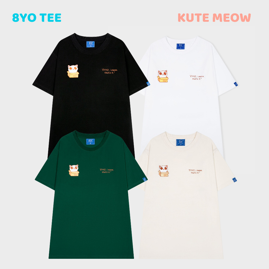 Áo Thun Local Brand Unisex 8YO Kute Meow Tee # 4 màu