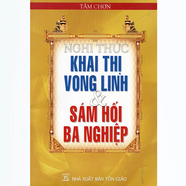 Sách - Nghi Thức Khai Thị Vong Linh Và Sám Hối Ba Nghiệp