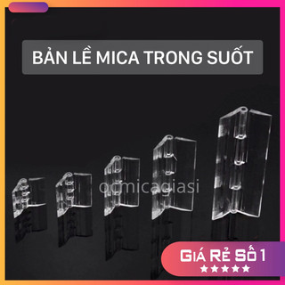 Bản lề mica trong suốt