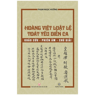 Sách hoàng việt luật lệ toát yếu diễn ca - phạm ngọc hường