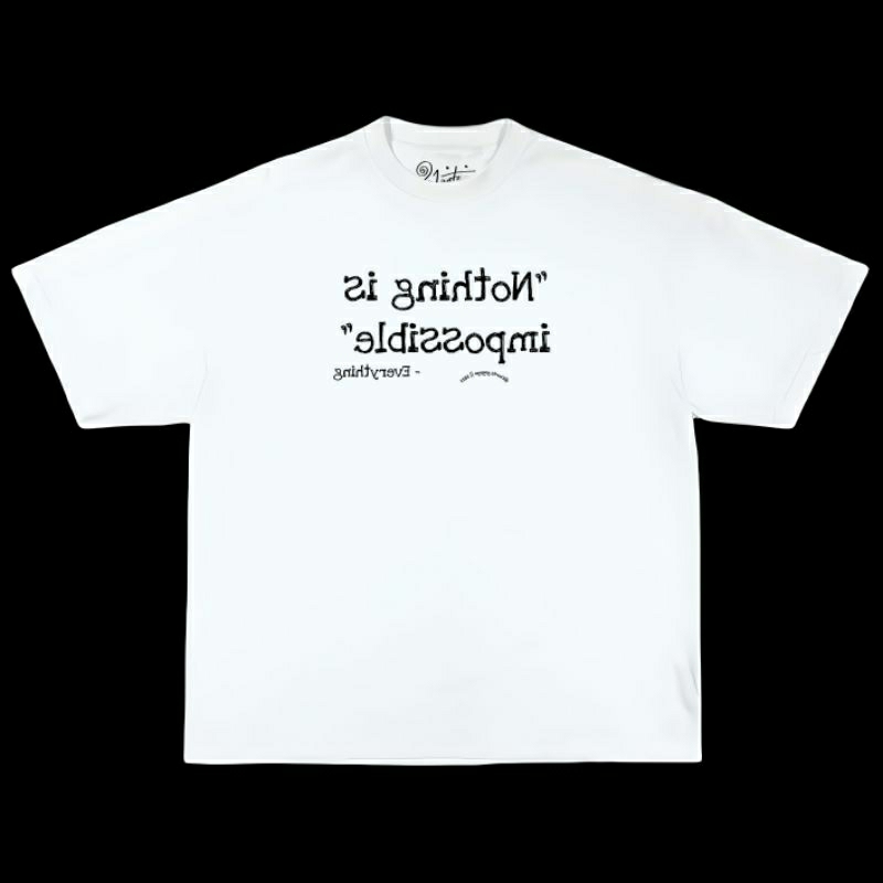ÁO THUN 21ANTS NOTHING IS IMPOSSIBLE - EVERYDAY || OVERSIZED TSHIRT || TEE LOCAL BRAND CHẤT LƯỢNG CAO
