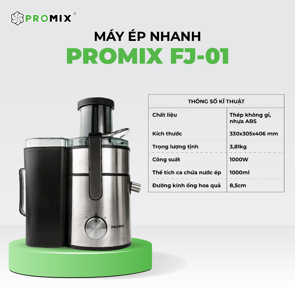 Máy ép nhanh Promix FJ-01 - Máy ép nhanh cho quán FJ01 - Công suất 1000W - Bảo hành 36 tháng - Hàng chính hãng
