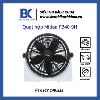Quạt Hộp Midea FB40-9H - Làm Mát Hiệu Quả, Tiết Kiệm Điện Năng