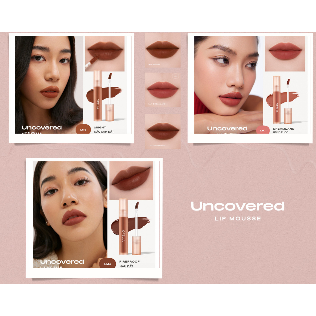 Son kem lì mịn OFÉLIA Uncovered Lip Mousse (4.3g)