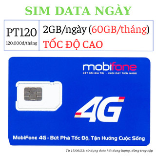 [SIM DATA 60GB - PT120] Sim 4G Mobifone 2 GB/ngày TỐC ĐỘ CAO - 120k/tháng