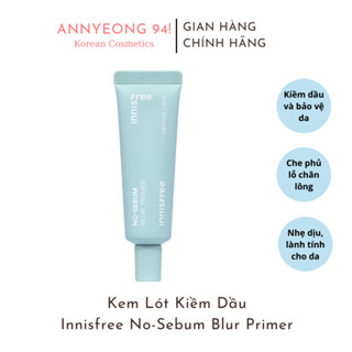 Kem Lót Kiềm Dầu Làm Mịn Lỗ Chân Lông Innisfree No Sebum Blur Primer 25ml
