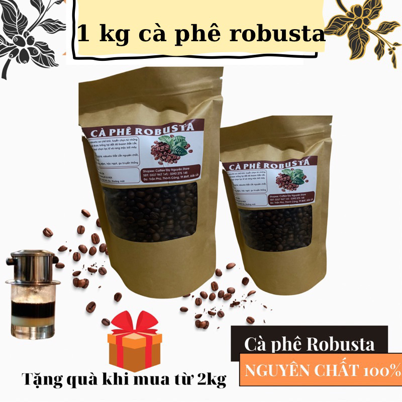 Cà phê Robusta Đăk Lăk nguyên chất gói 1KG - cafe rang xay