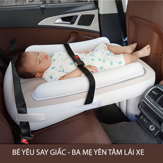 Đệm ô tô cho trẻ em cao cấp, Giường hơi ô tô cho bé nằm ghế sau, Nệm ô tô bảo vệ em bé, Giường bơm hơi trẻ em trên ô tô