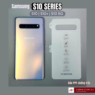 [S10] Dán dẻo PPF Samsung S10 5G S10 Plus bóng/nhám chống trầy xước