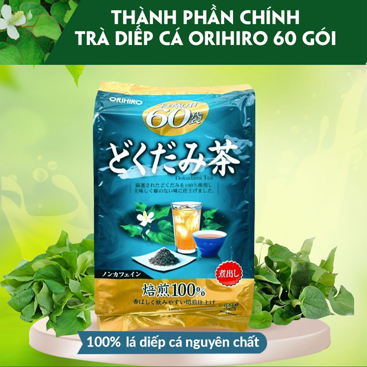 Trà diếp cá Orihiro Nhật Bản giúp thải độc giảm mỡ bụng thanh lọc cơ thể ngăn ngừa mụn hộp 60 gói