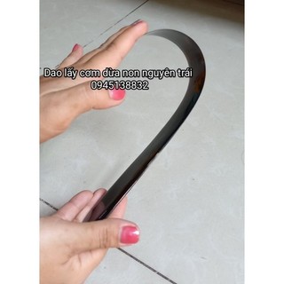 Dao lấy cơm dừa, dụng cụ lấy cơm dừa non - dụng cụ tách vỏ dừa - tách ruột cùi dừa