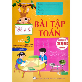 Sách - Vở Ô Li Bài Tập Toán 3 - Quyển 2 (Biên Soạn Theo Chương Trình GDPT Mới Định Hướng Phát Triển Năng Lực) - HA