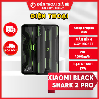 ĐIỆN THOẠI XIAOMI BLACK SHARK 2 PRO - BH 1 đổi 1 trong 3 tháng