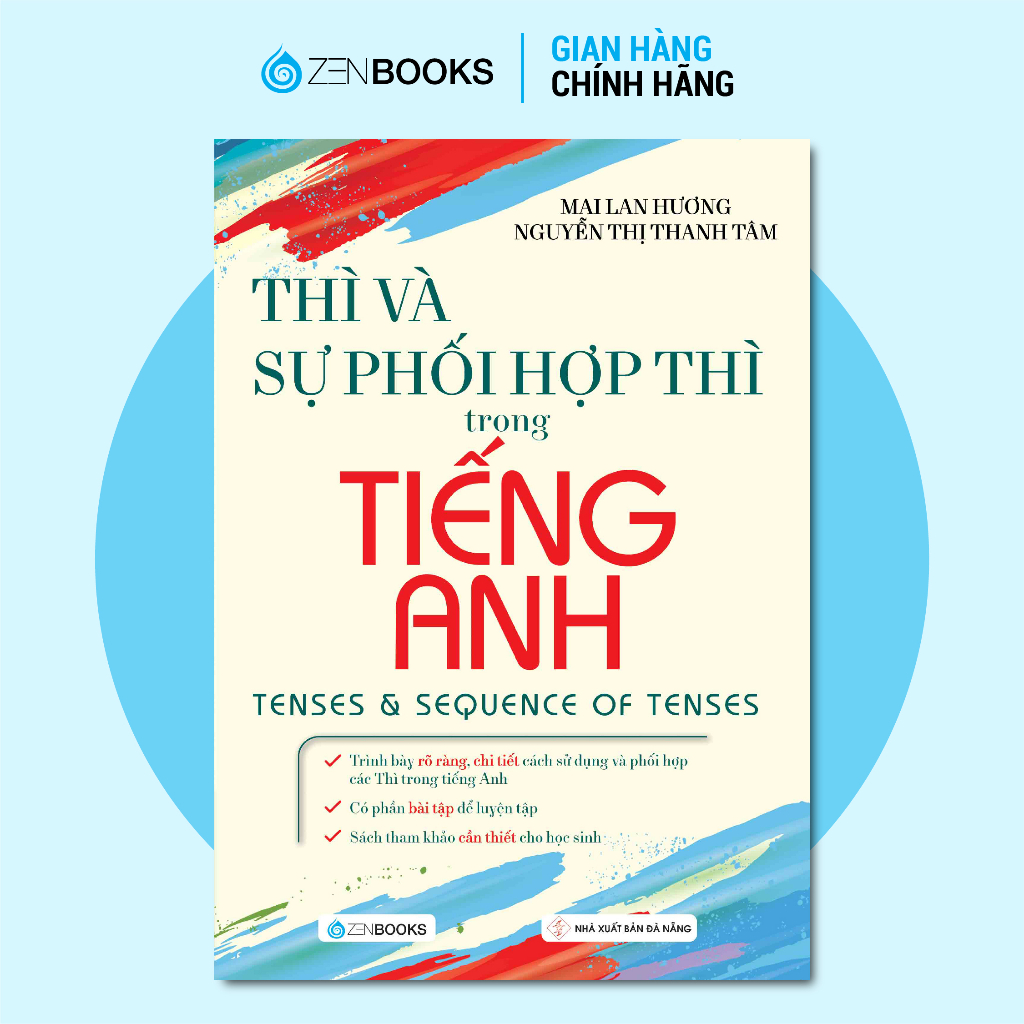 Sách Thì Và Sự Phối Hợp Thì Trong Tiếng Anh Mai Lan Hương