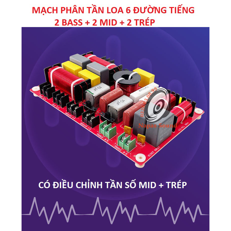 MẠCH PHÂN TẦN LOA KẸO KÉO 2 BASS 2 MID 2 TÉP - GIÁ 2 CÁI - MẠCH PHÂN TẦN 6 LOA - PHÂN TẦN LOA KÉO ĐÔI